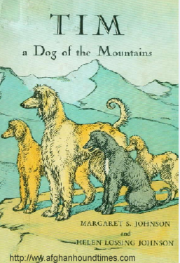 Tim a Dog of the Mountains by Margaret Johnson and Helen Lossing Johnson 
